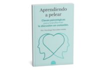 “Aprendiendo a Pelear”: una guía para transformar el conflicto en conexión emocional