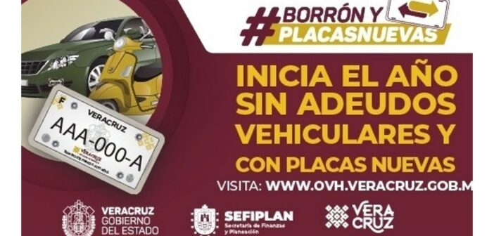 Plazo para cambiar nuevas placas en Veracruz se extiende hasta diciembre