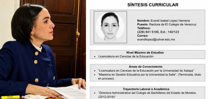 Sobrina de AMLO no cumple con requisitos de ley para ocupar la rectoría de El Colegio de Veracruz