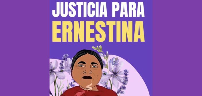 Diecinueve años después, atrae FGR caso del asesinato de Ernestina Ascencio, mujer indígena agredida sexualmente por militares en la Sierra de Zongolica en 2007